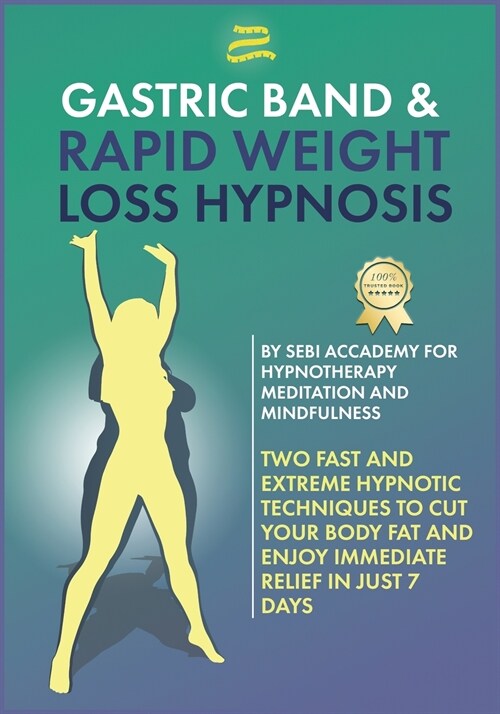 Gastric Band & Rapid Weight Loss Hypnosis (Paperback)