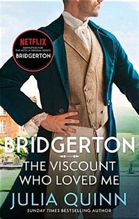 Bridgerton: The Viscount Who Loved Me (Bridgertons Book 2) : The inspiration for the Netflix Original Series Bridgerton (Paperback) - 넷플릭스 '브리저튼' 원작소설