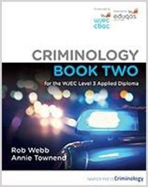 Criminology Book Two for the WJEC Level 3 Applied Diploma (Paperback, 2 New edition)