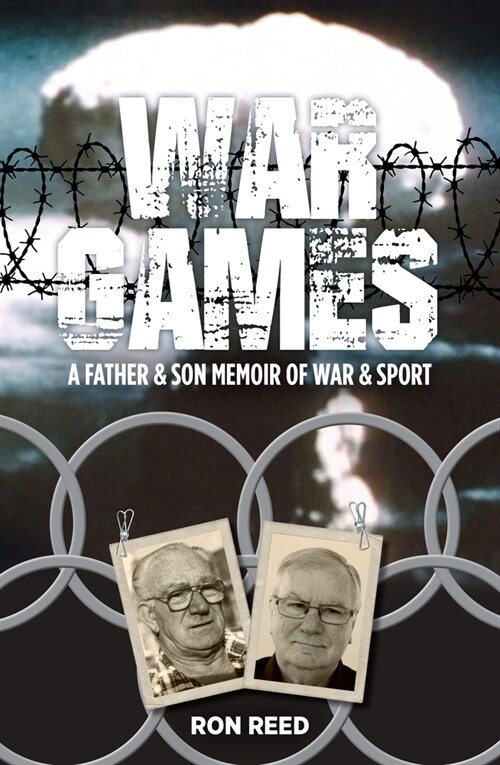 War Games: A Father and Son Memoir of War and Sport (Paperback)