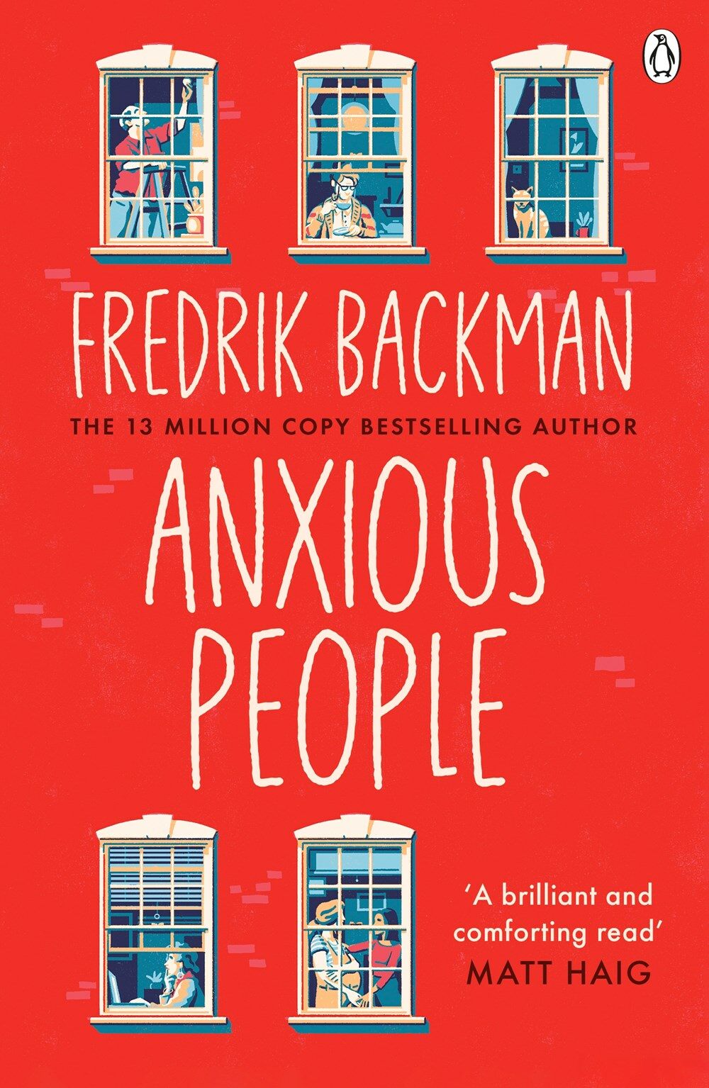 Anxious People : The No. 1 New York Times bestseller from the author of A Man Called Ove (Paperback)