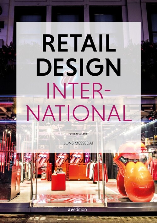 Retail Design International: Components, Spaces, Buildings (Hardcover)