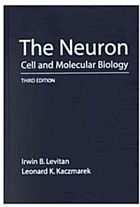 The Neuron: Cell and Molecular Biology (Hardcover, 3)