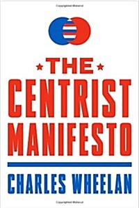 The Centrist Manifesto (Paperback)