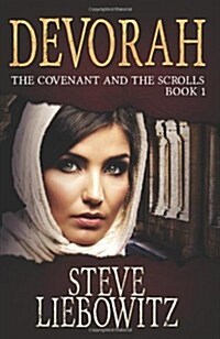 Devorah: The Covenant and the Scrolls Book 1 (Paperback)