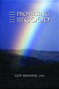 Promising and the Good (Paperback)