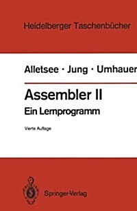 Assembler II: Ein Lernprogramm (Paperback, 4, 4., Neubearb. A)