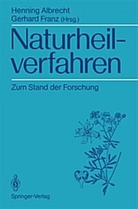 Naturheilverfahren: Zum Stand Der Forschung (Paperback)