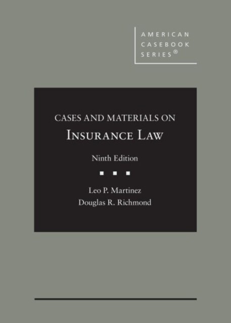 Cases and Materials on Insurance Law (Hardcover, 9 Revised edition)