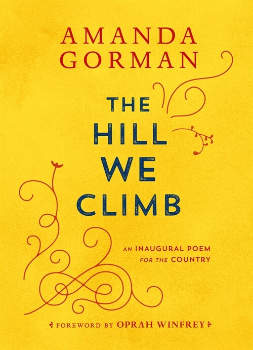 [중고] The Hill We Climb: An Inaugural Poem for the Country (Hardcover)