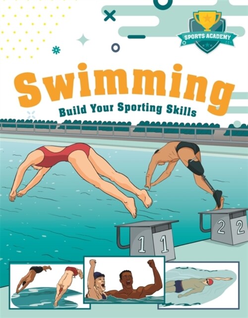 Sports Academy: Swimming (Paperback)