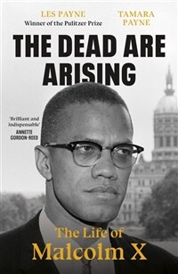 The Dead Are Arising : Winner of the Pulitzer Prize for Biography (Paperback)