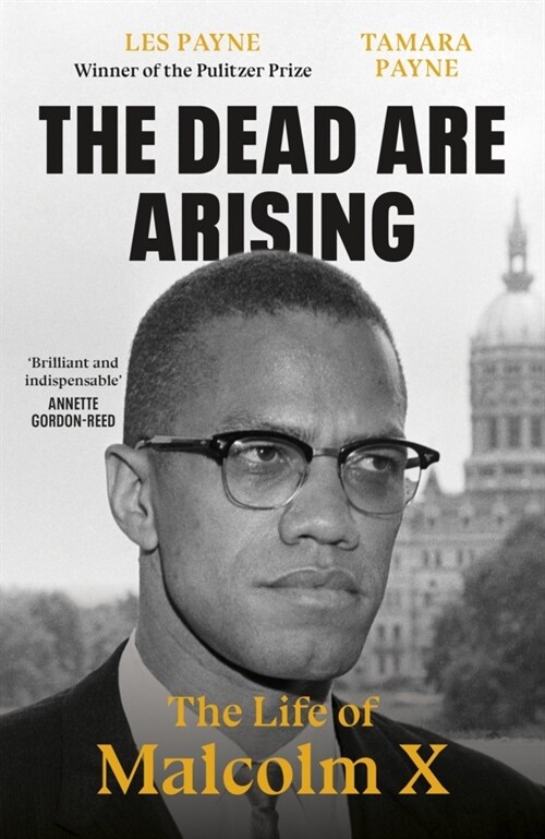 The Dead Are Arising : Winner of the Pulitzer Prize for Biography (Paperback)