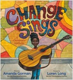 Change Sings: A Children\'s Anthem