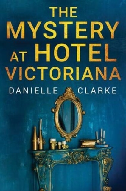 The Mystery at Hotel Victoriana (Paperback)