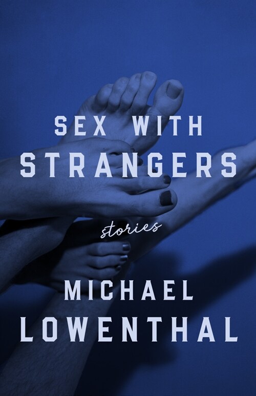 Sex with Strangers (Paperback)