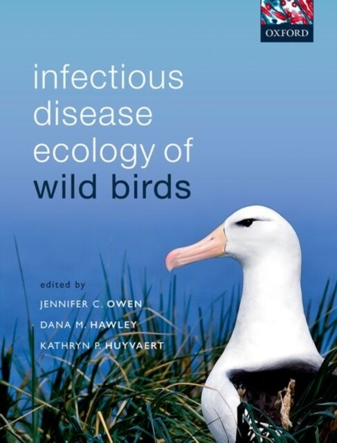 Infectious Disease Ecology of Wild Birds (Hardcover)