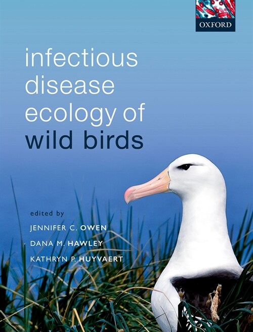 Infectious Disease Ecology of Wild Birds (Paperback)