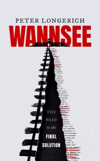 Wannsee : The Road to the Final Solution (Hardcover)
