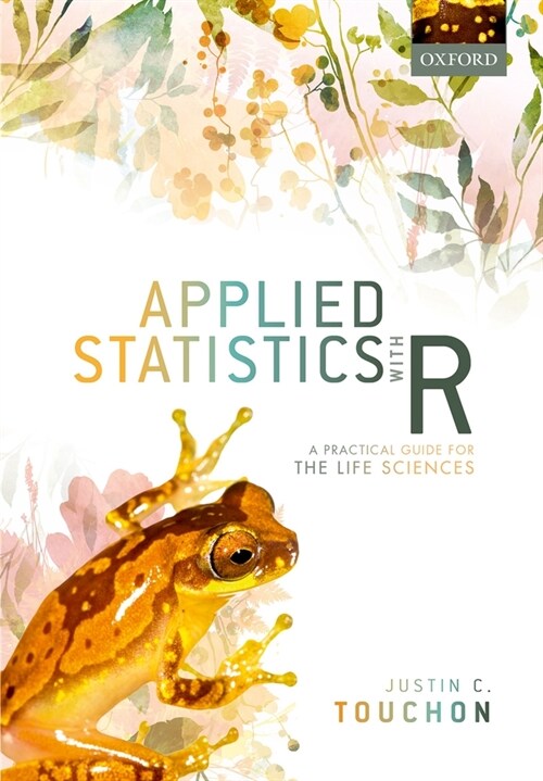Applied Statistics with R : A Practical Guide for the Life Sciences (Hardcover)