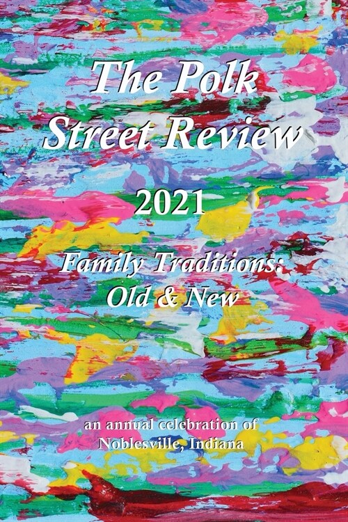 The Polk Street Review 2021 edition (Paperback)