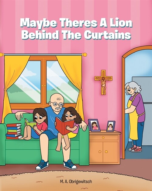 Maybe Theres a Lion Behind the Curtains (Paperback)