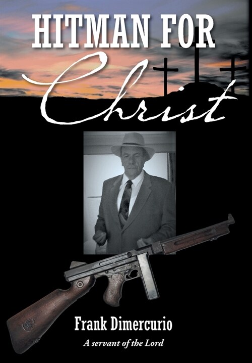Hitman for Christ (Hardcover)