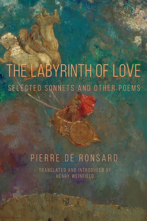The Labyrinth of Love: Selected Sonnets and Other Poems (Paperback)