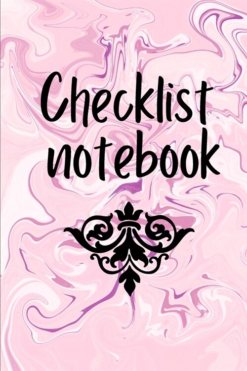 Checklist Notebook: To Do List Notebook, Daily and Weekly Planning, Productivity Journal (Paperback)