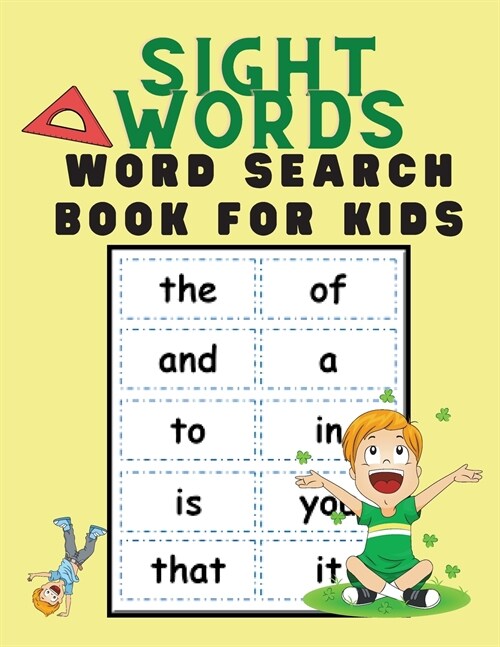 Sight Words Word Search Book for Kids: Words Activity Book - Most Common High Frequency Words For Kids Learning To Write & Read - Word Search Workbook (Paperback)