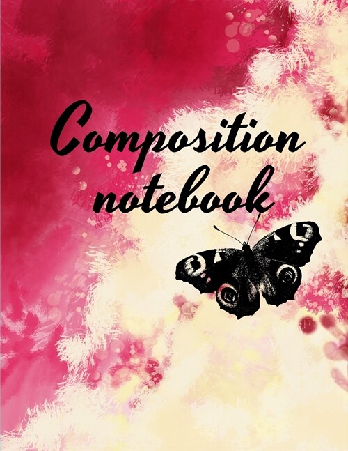 Composition notebook: Wide Ruled Lined Paper, Journal for Students (Paperback)