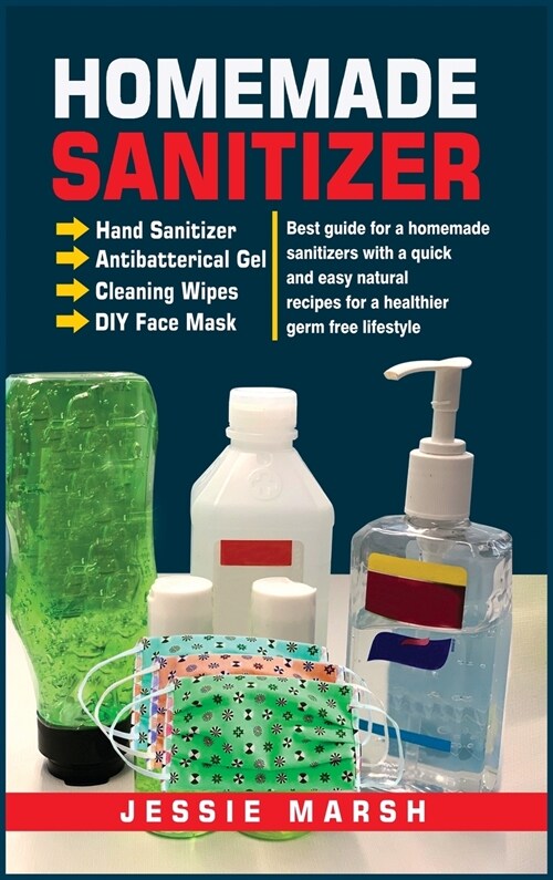 Homemade Sanitizer (Hardcover)