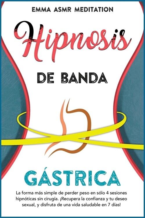 Hipnosis de banda g?trica (Hardcover)