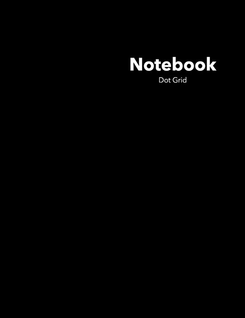 Dot Grid Notebook: Stylish Onyx Black Black Notebook, 120 Dotted Pages 8.5 x 11 inches Large Journal - Softcover Color Trends Collection (Paperback)