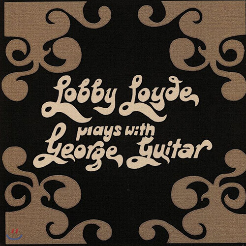 [수입] Lobby Loyde - Plays With George Guitar [LP]