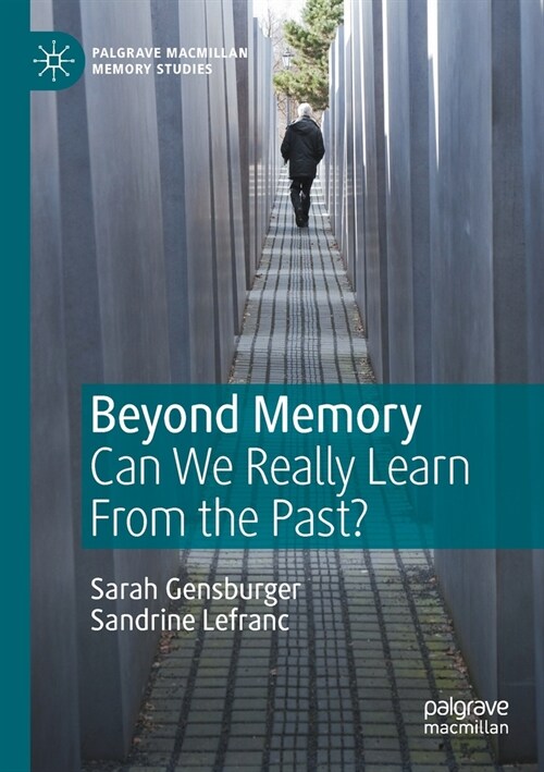 Beyond Memory: Can We Really Learn from the Past? (Paperback, 2020)