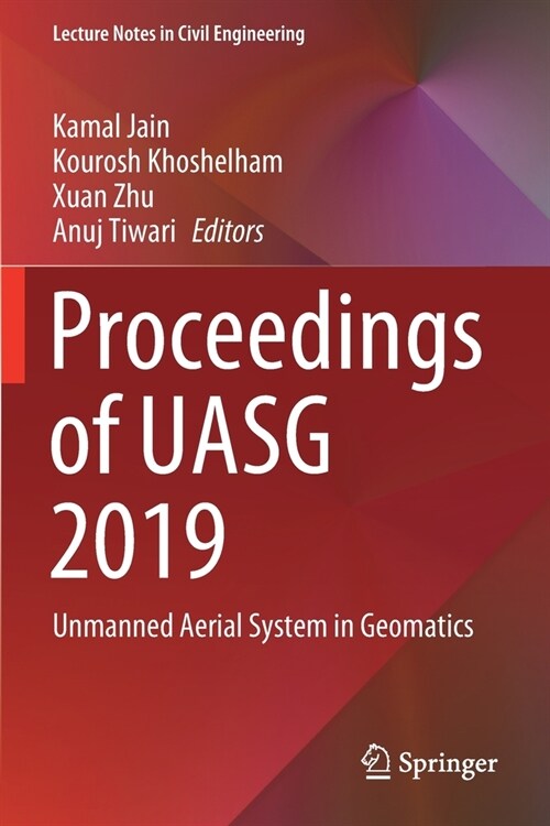 Proceedings of Uasg 2019: Unmanned Aerial System in Geomatics (Paperback, 2020)
