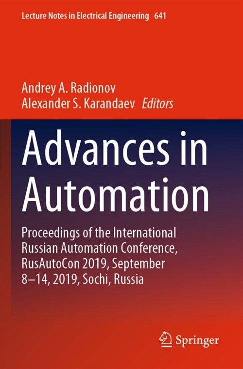 Advances in Automation: Proceedings of the International Russian Automation Conference, Rusautocon 2019, September 8-14, 2019, Sochi, Russia (Paperback, 2020)