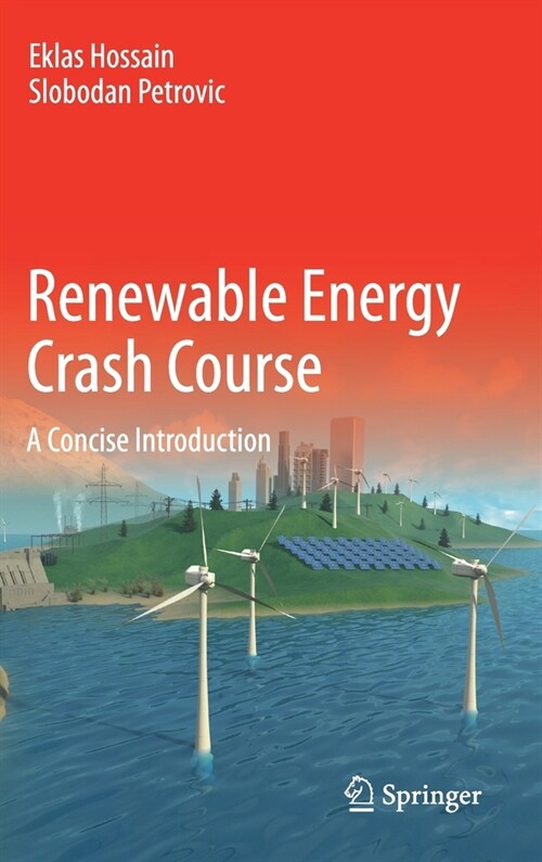 Renewable Energy Crash Course: A Concise Introduction (Hardcover, 2021)