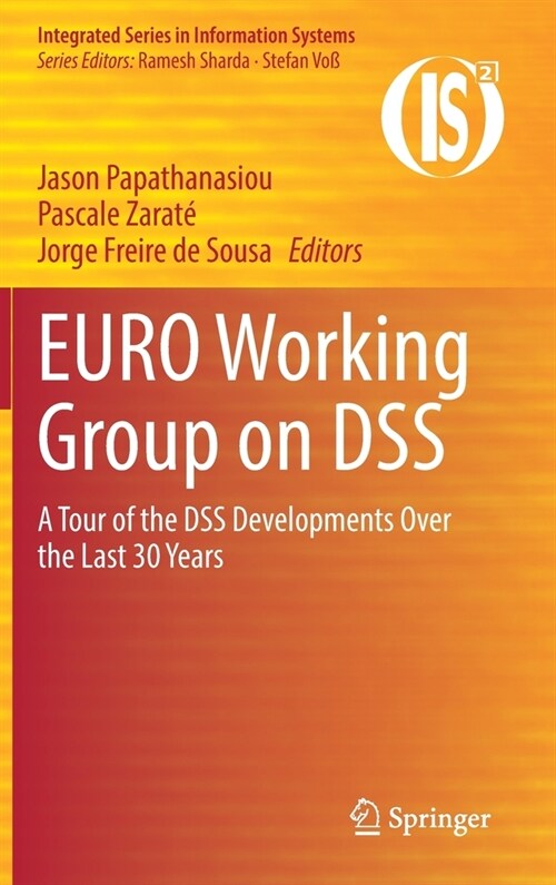 Euro Working Group on Dss: A Tour of the Dss Developments Over the Last 30 Years (Hardcover, 2021)