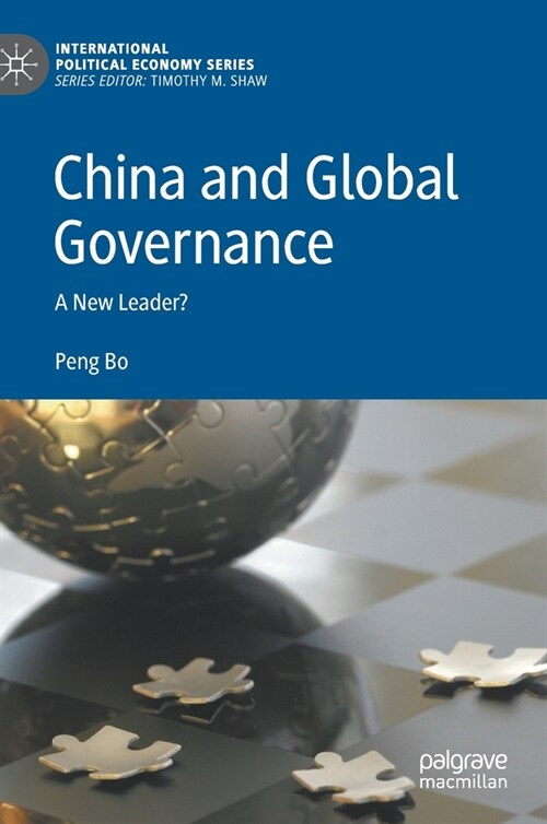 China and Global Governance: A New Leader? (Hardcover, 2021)