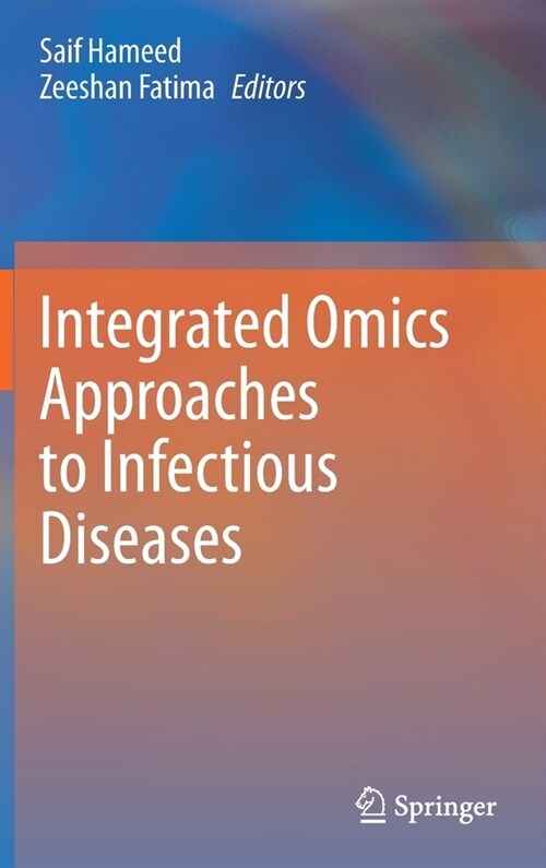 Integrated Omics Approaches to Infectious Diseases (Hardcover, 2021)