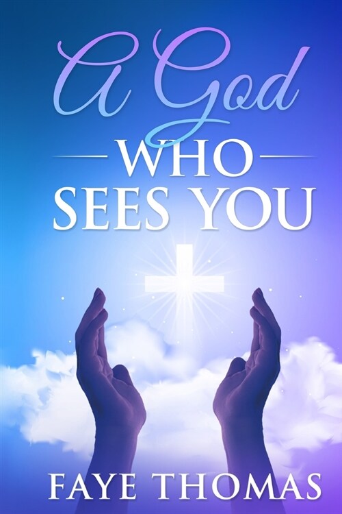 A God Who Sees You (Paperback)