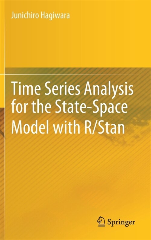 Time Series Analysis for the State-Space Model with R/Stan (Hardcover)