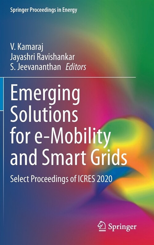 Emerging Solutions for E-Mobility and Smart Grids: Select Proceedings of Icres 2020 (Hardcover, 2021)