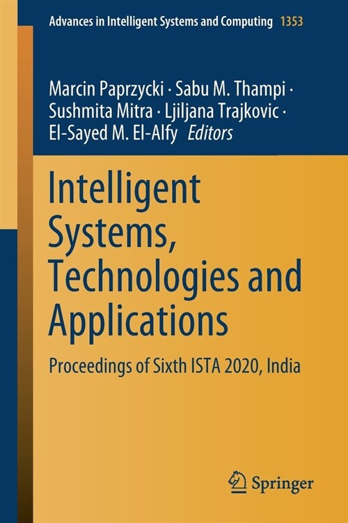 Intelligent Systems, Technologies and Applications: Proceedings of Sixth Ista 2020, India (Paperback, 2021)