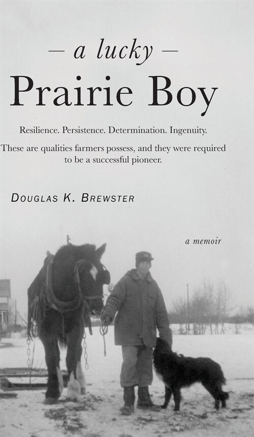 A Lucky Prairie Boy (Hardcover)