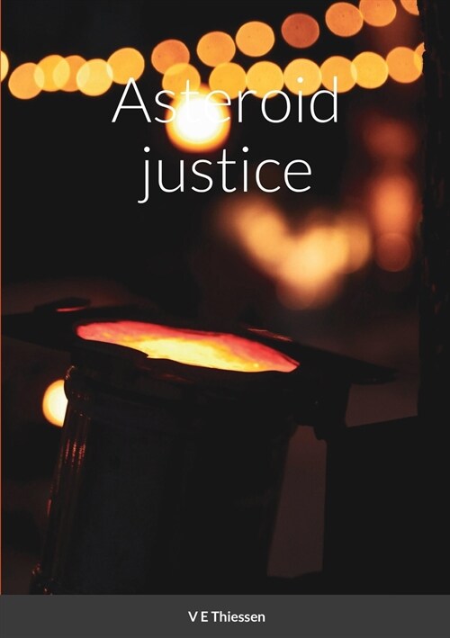 Asteroid justice (Paperback)