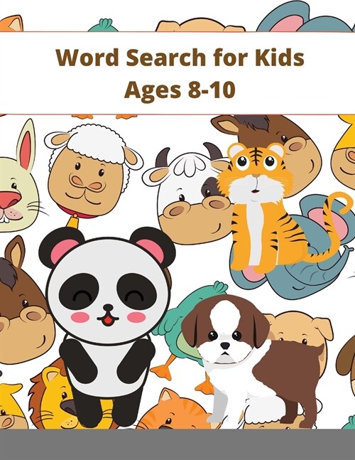 Word Search for Kids Ages 8-10: Practice Spelling, Learn Vocabulary, and Improve Reading Skills With 51 Puzzles (Paperback)