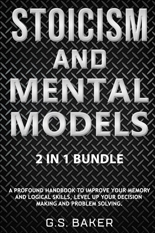 STOICISM AND MENTAL MODELS 2 IN 1 Bundle (Paperback)